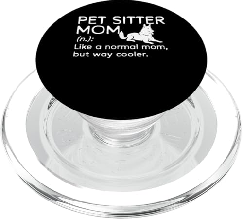 Pet Sitter Mom Definition Mothers Day PopSockets PopGrip für MagSafe Pet Sitter Mom Definition Mothers Day PopSockets PopGrip für MagSafe von Haustiersitter Hundesitter Designs Idee