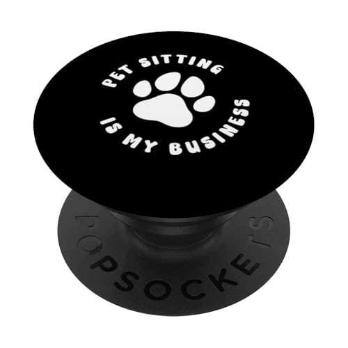 Pet Sitting Is My Business Pet Sitter Pet Lover PopSockets Klebender PopGrip Pet Sitting Is My Business Pet Sitter Pet Lover PopSockets Klebender PopGrip von Haustiersitter Hundesitter Designs Idee