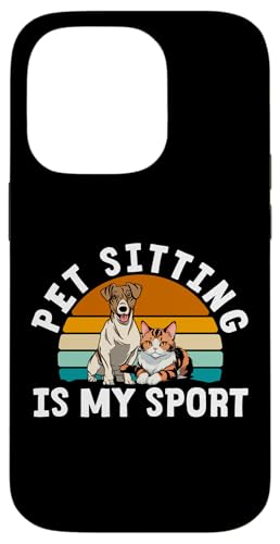 Pet Sitting Is My Sport Pet Sitter Pet Lover Hülle für iPhone 14 Pro von Haustiersitter Hundesitter Designs Idee