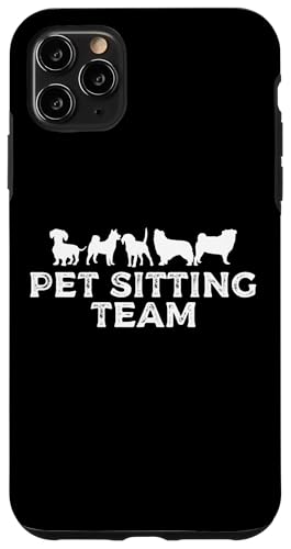 Pet Sitting Team Pet Sitter Pet Lover Hülle für iPhone 11 Pro Max Pet Sitting Team Pet Sitter Pet Lover Hülle für iPhone 11 Pro Max von Haustiersitter Hundesitter Designs Idee