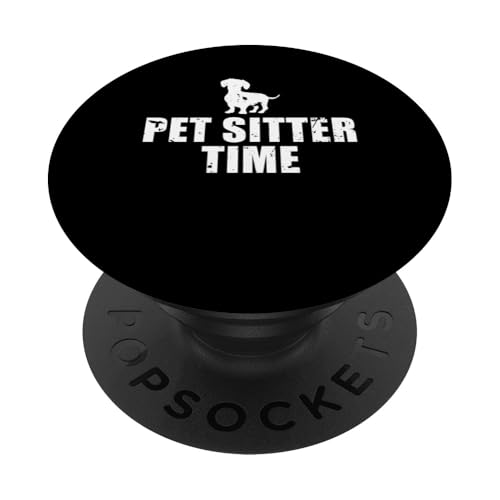 Pet Sitting Time Pet Sitter Pet Care Lover PopSockets Klebender PopGrip Pet Sitting Time Pet Sitter Pet Care Lover PopSockets Klebender PopGrip von Haustiersitter Hundesitter Designs Idee