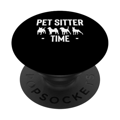 Pet Sitting Time Pet Sitter Pet Care Lover PopSockets Klebender PopGrip Pet Sitting Time Pet Sitter Pet Care Lover PopSockets Klebender PopGrip von Haustiersitter Hundesitter Designs Idee
