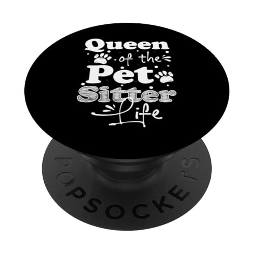 Queen Of The Pet Sitter Pet Lover PopSockets Klebender PopGrip von Haustiersitter Hundesitter Designs Idee