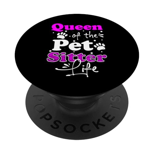 Queen Of The Pet Sitter Pet Lover PopSockets Klebender PopGrip Queen Of The Pet Sitter Pet Lover PopSockets Klebender PopGrip von Haustiersitter Hundesitter Designs Idee