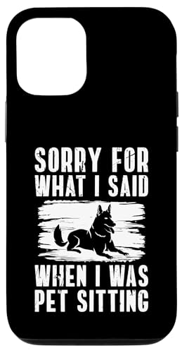 Sorry For What I Said When I Was Pet Sitting Hülle für iPhone 12/12 Pro Sorry For What I Said When I Was Pet Sitting Hülle für iPhone 12/12 Pro von Haustiersitter Hundesitter Designs Idee