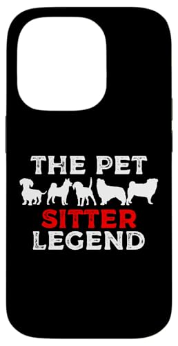 The Pet Sitter Legend Pet Lover Hülle für iPhone 14 Pro von Haustiersitter Hundesitter Designs Idee