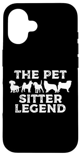 The Pet Sitter Legend Pet Lover Hülle für iPhone 16 The Pet Sitter Legend Pet Lover Hülle für iPhone 16 von Haustiersitter Hundesitter Designs Idee