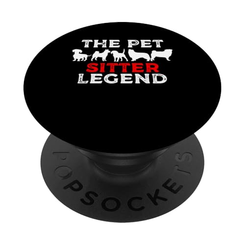 The Pet Sitter Legend Pet Lover PopSockets Klebender PopGrip The Pet Sitter Legend Pet Lover PopSockets Klebender PopGrip von Haustiersitter Hundesitter Designs Idee