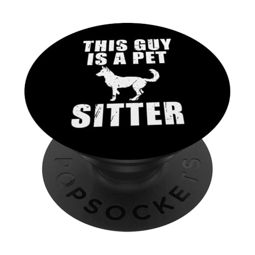 This Guy Is A Pet Sitter Pet Lover PopSockets Klebender PopGrip This Guy Is A Pet Sitter Pet Lover PopSockets Klebender PopGrip von Haustiersitter Hundesitter Designs Idee