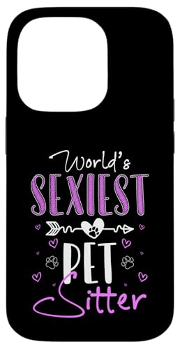 Worlds Sexiest Pet Sitter Pet Care Lover Hülle für iPhone 14 Pro Worlds Sexiest Pet Sitter Pet Care Lover Hülle für iPhone 14 Pro von Haustiersitter Hundesitter Designs Idee