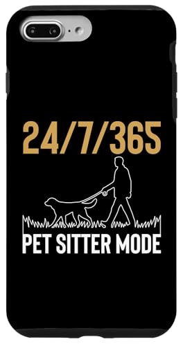 24/7/365 Pet Sitter Mode Hülle für iPhone 7 Plus/8 Plus 24/7/365 Pet Sitter Mode Hülle für iPhone 7 Plus/8 Plus von Haustiersitter Hundesitter Designs Ideen