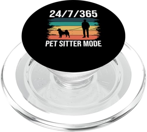 24/7/365 Pet Sitter Mode PopSockets PopGrip für MagSafe von Haustiersitter Hundesitter Designs Ideen