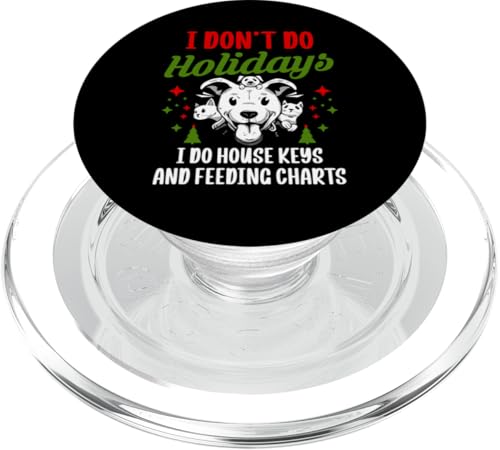 I Dont Do Holiday Dog Sitter PopSockets PopGrip für MagSafe I Dont Do Holiday Dog Sitter PopSockets PopGrip für MagSafe von Haustiersitter Hundesitter Designs Ideen