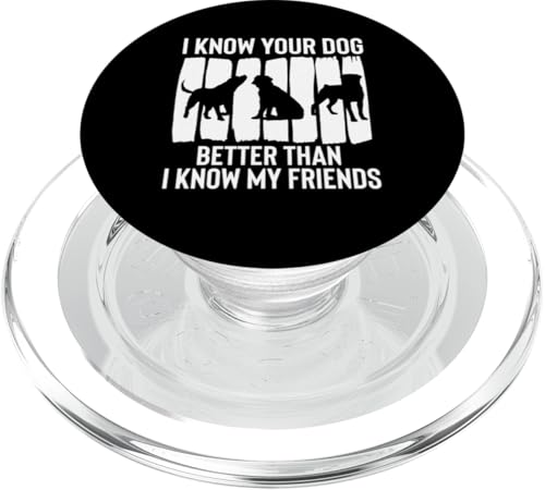 I Know Your Dog Better Than I Know My Friends Dog Sitter PopSockets PopGrip für MagSafe I Know Your Dog Better Than I Know My Friends Dog Sitter PopSockets PopGrip für MagSafe von Haustiersitter Hundesitter Designs Ideen