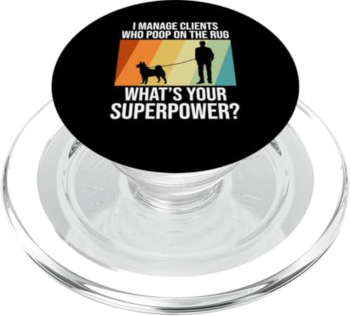 I Manage Clients Who Poop On The Rug Dog Sitter PopSockets PopGrip für MagSafe I Manage Clients Who Poop On The Rug Dog Sitter PopSockets PopGrip für MagSafe von Haustiersitter Hundesitter Designs Ideen