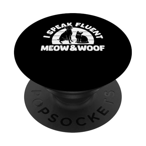 I Speak Fluent Meow & Woof Pet Sitter Dog Sitter PopSockets Klebender PopGrip I Speak Fluent Meow & Woof Pet Sitter Dog Sitter PopSockets Klebender PopGrip von Haustiersitter Hundesitter Designs Ideen