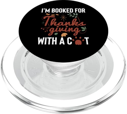 Im Booked For Thanksgiving With A Cat Pet Sitter PopSockets PopGrip für MagSafe von Haustiersitter Hundesitter Designs Ideen
