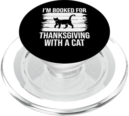 Im Booked For Thanksgiving With A Cat Pet Sitter PopSockets PopGrip für MagSafe Im Booked For Thanksgiving With A Cat Pet Sitter PopSockets PopGrip für MagSafe von Haustiersitter Hundesitter Designs Ideen