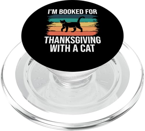 Im Booked For Thanksgiving With A Cat Pet Sitter PopSockets PopGrip für MagSafe von Haustiersitter Hundesitter Designs Ideen