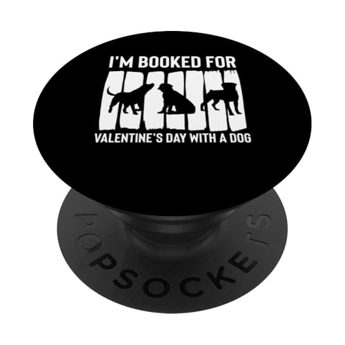 Im Booked For Valentines Day With A Dog Sitter PopSockets Klebender PopGrip Im Booked For Valentines Day With A Dog Sitter PopSockets Klebender PopGrip von Haustiersitter Hundesitter Designs Ideen