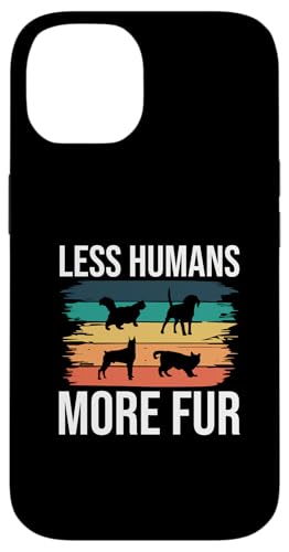 Less Humans More Fur Pet Sitter Hülle für iPhone 14 von Haustiersitter Hundesitter Designs Ideen