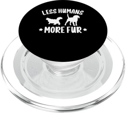 Less Humans More Fur Pet Sitter PopSockets PopGrip für MagSafe Less Humans More Fur Pet Sitter PopSockets PopGrip für MagSafe von Haustiersitter Hundesitter Designs Ideen