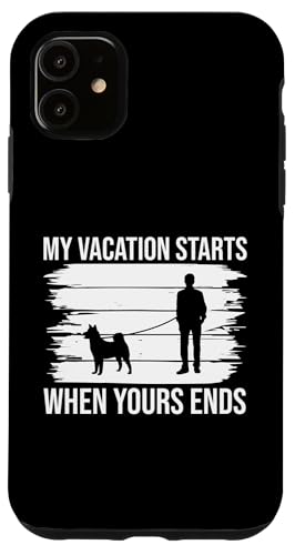 My Vacation Starts When Yours Ends Dog Sitter Hülle für iPhone 11 My Vacation Starts When Yours Ends Dog Sitter Hülle für iPhone 11 von Haustiersitter Hundesitter Designs Ideen