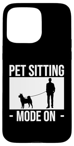 Pet Sitting Mode On Dog Sitter Hülle für iPhone 15 Pro Max Pet Sitting Mode On Dog Sitter Hülle für iPhone 15 Pro Max von Haustiersitter Hundesitter Designs Ideen