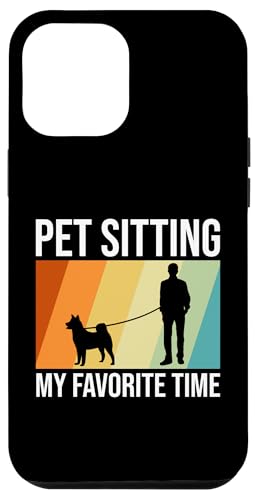 Pet Sitting My Favorite Time Pet Sitter Dog Sitter Hülle für iPhone 12 Pro Max Pet Sitting My Favorite Time Pet Sitter Dog Sitter Hülle für iPhone 12 Pro Max von Haustiersitter Hundesitter Designs Ideen