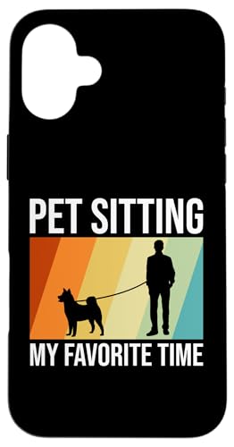 Pet Sitting My Favorite Time Pet Sitter Dog Sitter Hülle für iPhone 16 Plus Pet Sitting My Favorite Time Pet Sitter Dog Sitter Hülle für iPhone 16 Plus von Haustiersitter Hundesitter Designs Ideen