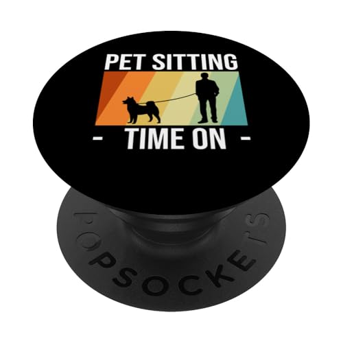 Pet Sitting Time On Dog Sitter PopSockets Klebender PopGrip Pet Sitting Time On Dog Sitter PopSockets Klebender PopGrip von Haustiersitter Hundesitter Designs Ideen