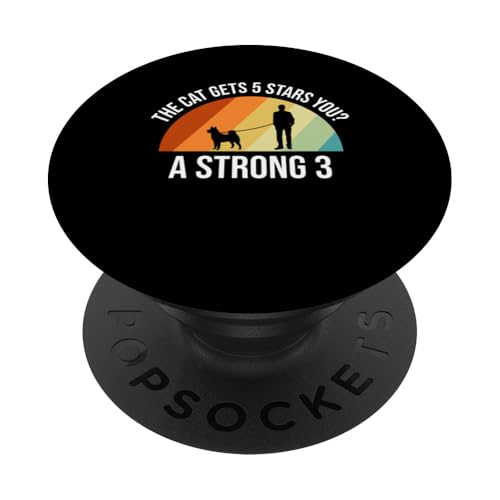 The Cat Gets 5 Stars You? A Strong 3 Pet Sitter PopSockets Klebender PopGrip The Cat Gets 5 Stars You? A Strong 3 Pet Sitter PopSockets Klebender PopGrip von Haustiersitter Hundesitter Designs Ideen