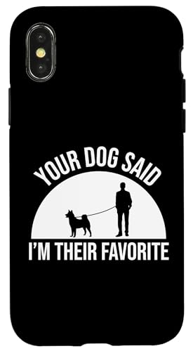 Your Do Said Im Their Favorite Dog Sitter Hülle für iPhone X/XS Your Do Said Im Their Favorite Dog Sitter Hülle für iPhone X/XS von Haustiersitter Hundesitter Designs Ideen