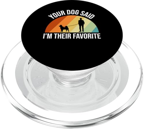 Your Do Said Im Their Favorite Dog Sitter PopSockets PopGrip für MagSafe Your Do Said Im Their Favorite Dog Sitter PopSockets PopGrip für MagSafe von Haustiersitter Hundesitter Designs Ideen