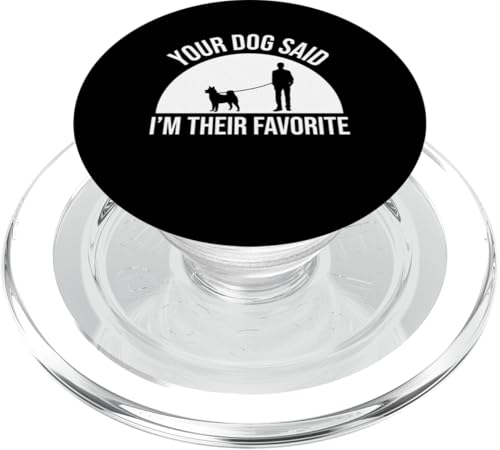 Your Do Said Im Their Favorite Dog Sitter PopSockets PopGrip für MagSafe Your Do Said Im Their Favorite Dog Sitter PopSockets PopGrip für MagSafe von Haustiersitter Hundesitter Designs Ideen