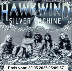 Silver Machine von Hawkwind