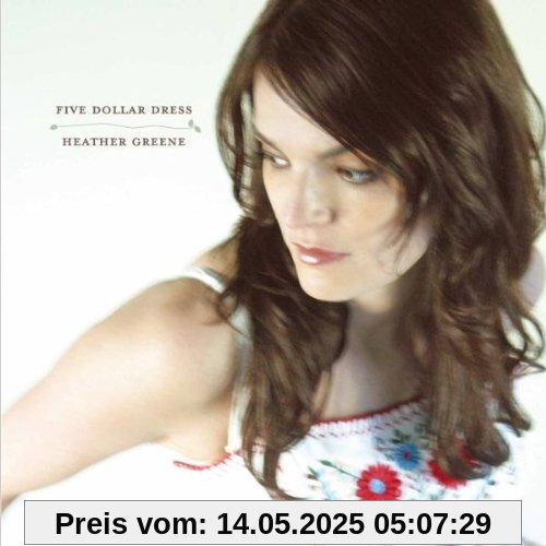 Five Dollar Dress Five Dollar Dress von Heather Greene