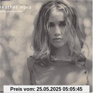 Heart and Shoulder von Heather Nova