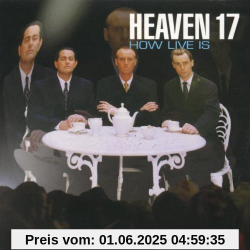 How Live Is How Live Is von Heaven 17