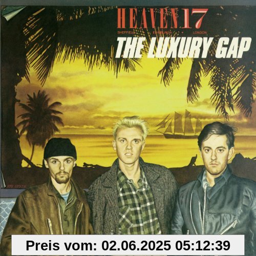 The Luxury Gap (2006 Remastered) von Heaven 17