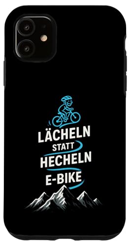 E-bike Lächeln Statt Hechlen - E-bike Lächeln Hülle für iPhone 11 E-bike Lächeln Statt Hechlen - E-bike Lächeln Hülle für iPhone 11 von Hecheln Fahrrad Spruch