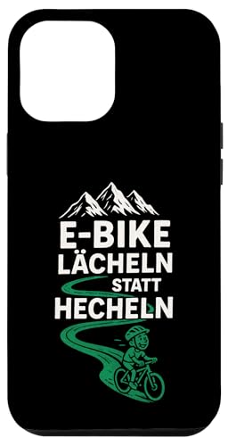 E-bike Lächeln Statt Hechlen - E-bike Lächeln Hülle für iPhone 12 Pro Max E-bike Lächeln Statt Hechlen - E-bike Lächeln Hülle für iPhone 12 Pro Max von Hecheln Fahrrad Spruch