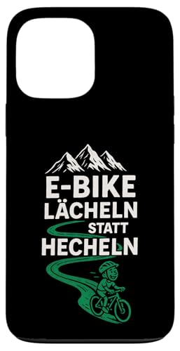 E-bike Lächeln Statt Hechlen - E-bike Lächeln Hülle für iPhone 13 Pro Max E-bike Lächeln Statt Hechlen - E-bike Lächeln Hülle für iPhone 13 Pro Max von Hecheln Fahrrad Spruch