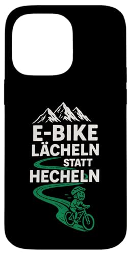 E-bike Lächeln Statt Hechlen - E-bike Lächeln Hülle für iPhone 14 Pro Max E-bike Lächeln Statt Hechlen - E-bike Lächeln Hülle für iPhone 14 Pro Max von Hecheln Fahrrad Spruch