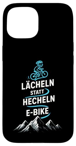 E-bike Lächeln Statt Hechlen - E-bike Lächeln Hülle für iPhone 15 E-bike Lächeln Statt Hechlen - E-bike Lächeln Hülle für iPhone 15 von Hecheln Fahrrad Spruch