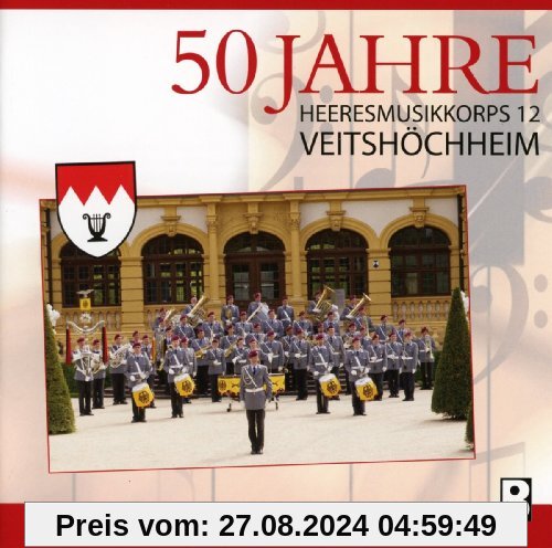 50 Jahre-Bayrische Heeresmärsche von Heeresmusikkorps 12 Veitshöchheim