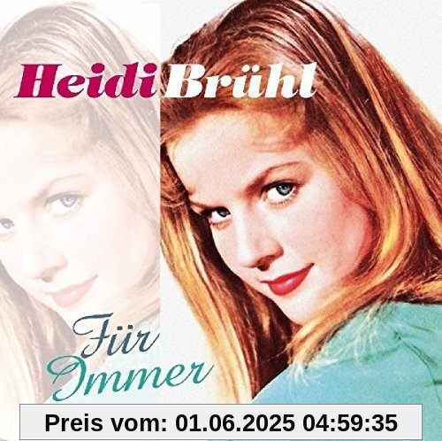 Für Immer Für Immer von Heidi Brühl