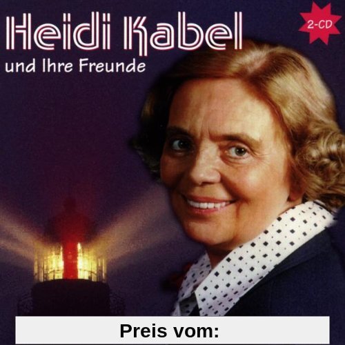 Heidi Kabel und Ihre Freunde von Heidi Kabel