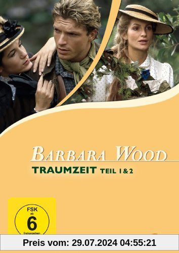 Barbara Wood: Traumzeit, Teil 1 & 2 von Heidi Ulmke