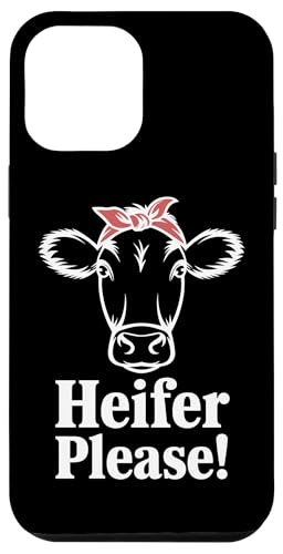 Färse Please Hülle für iPhone 12 Pro Max Färse Please Hülle für iPhone 12 Pro Max von Heifer Gifts for Women and Men